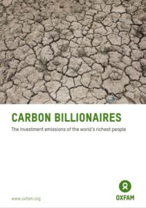 ‘탄소 억만장자: 세계 최고 부자들의 투자 배출량(Carbon Billionaires: The investment emission of World’s richest people)’ 보고서를 7일 발표했다.